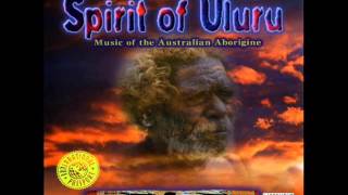 Spirit of Uluru Australian Aboriginal Music [upl. by Nosyla300]