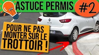 NE PAS TOUCHER LE TROTTOIR  ASTUCE PERMIS 2 [upl. by Amitie]