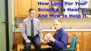 How Long To Heal Your Sciatica And What Can You Do To Help It [upl. by Page]