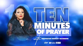 10 minutes of Prayer with Prophetess Memory Matimbire  Wese Akandisunga Parara 6112024 [upl. by Rheingold]