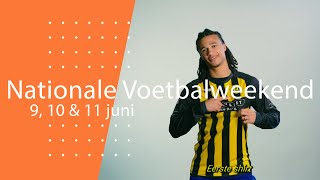 Het Nationale Voetbalweekend  9 10 en 11 juni [upl. by Penrose]