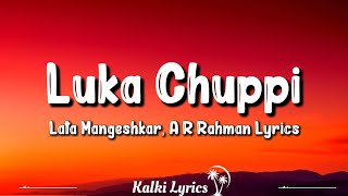 Luka Chuppi Lyrics  Rang De Basanti AR Rahman Lata Mangeshkar Amir Khan kalki lyrics [upl. by Aelram]