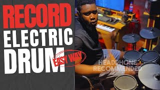 Easy Electric Drum Recording And Editing On Your Computer  Step By Step Guide [upl. by Hesper]