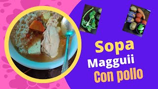 Cómo hacer sopa Maggi con pollo receta facil y rápido facil rapida [upl. by Rein850]