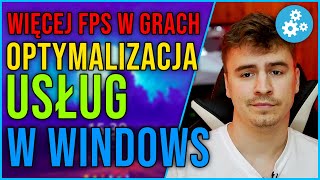 USŁUGI W WINDOWSIE I ICH OPTYMALIZACJA 🤯 Wyłączanie zbędnych usług aby mieć więcej fps w grach [upl. by Eetsirk213]