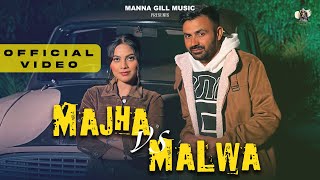 Majha VS Malwa  Manna Gill amp Sudesh Kumari Official Music Video  Mr Dee  Maan Productions [upl. by Brookes]