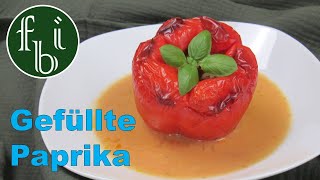 Gefüllte Paprika traditionell zubereitet [upl. by Ahseet758]