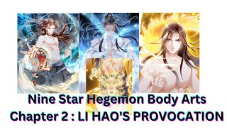 Nine Star Hegemon Body Arts Chapter 2 LI HAOS PROVOCATION manga recap english explained [upl. by Eellah466]