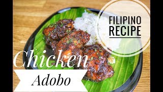 Chicken Adobo  Filipino Recipe [upl. by Araek]