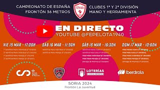 SEMIFINALES  CAMPEONATO DE ESPAÑA CLUBES FRONTÓN 36 METROS 1ª DIVISIÓN [upl. by Lede883]