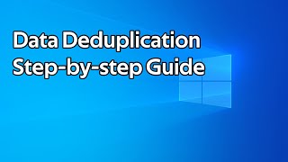 How to setup Data Deduplication on Windows Server [upl. by Formenti]