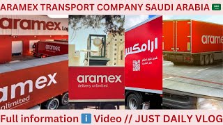 ARAMEX TRANSPORT COMPANY  SAUDI ARABIA 🇸🇦  INFORMATION ℹ️ VIDEOjustdailyvlog saudiarabia [upl. by Aleksandr77]