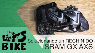 Solucionando un rechinido en mi desviador SRAM GX AXS [upl. by Gnouhp]