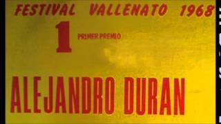 Ceja encontrada  Alejandro Durán  Festival Vallenato 1968 [upl. by Wulf]