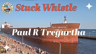 quotStuck Whistlequot Paul R Tregurtha arrived in Duluth 08022024 [upl. by Frasch]