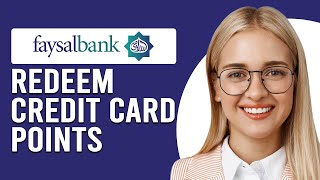 How To Use Faysal Bank Credit Card Points How You Can Redeem Your Points From Faysal Bank [upl. by Assek116]