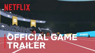 Sports Sports  Official Game Trailer  Netflix [upl. by Ulrick372]