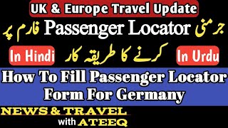 How To Fill Passenger Locator Form For Germany  Digitale Einreiseanmeldung  UK amp Europe Travel [upl. by Noonberg57]