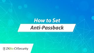 ZKBio CVSecurity Tutorial  How to Set AntiPassback [upl. by Nigrom772]