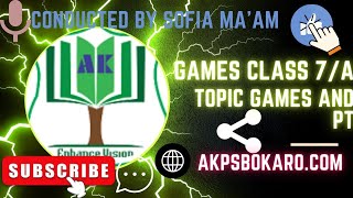 Games Class 7A AK PUBLIC SCHOOL [upl. by Sueaddaht]