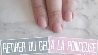 TUTO Retirer du Gel à la Ponceuse  SANS ABIMER LES ONGLES  Melissa Easy Nails [upl. by Harelda]