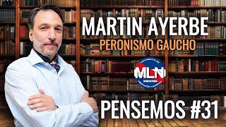 EPISODIO 31  PENSEMOS con MARTIN AYERBE [upl. by Ecidna153]