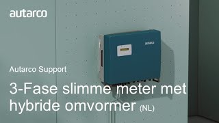 Een 3Fase slimme meter aansluiten op een Autarco hybride omvormer [upl. by Hoxsie]