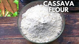 Cassava flour  How to make cassava flour [upl. by Nyleikcaj]