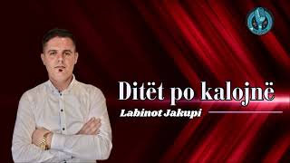 Labinot Jakupi  Ditët po kalojnë [upl. by Norit]