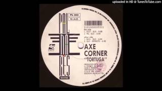 Axe Corner  Tortuga BADSLD [upl. by Eloc]