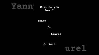 Yanny laurel [upl. by Archibald]