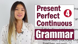 Basic English Grammar Course  Present Perfect Continuous Tense  Learn and Practice [upl. by Tepper567]