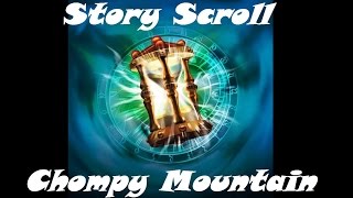 Story Scroll  Chompy Mountain [upl. by Ymmas]