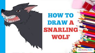 How to Draw a Snarling Wolf in a Few Easy Steps Drawing Tutorial for Beginner Artists [upl. by Virginie]