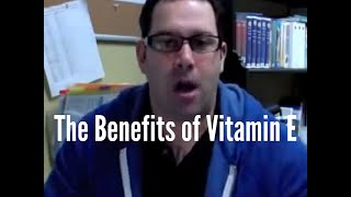 The Benefits of Vitamin E [upl. by Gustave]