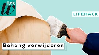 Tip voor het makkelijk verwijderen van behang  Libelle Lifehack [upl. by Zoellick]