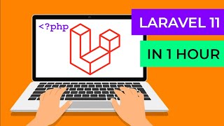 Laravel for Beginners  Learn Laravel 11 Basics in 1 Hour [upl. by Gemmell667]