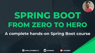 Spring Boot From Zero To Hero  A HandsOn Complete Tutorial [upl. by Oderfodog]