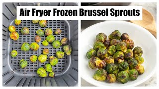 Air Fryer Frozen Brussel Sprouts [upl. by Kamp]