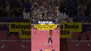 Malaysia Juara Piala Dunia Sepak Takraw 2024 [upl. by Akehsay]