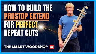 How to Build the ProStop Extend for Perfect Repeat Cuts [upl. by Schaffel444]