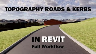 Revit Topography With Roads and Kerbs  Part 2 [upl. by Cogan]