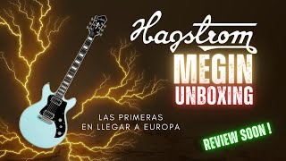 HAGSTROM MEGIN Unboxing REVIEW SOON [upl. by Maccarthy]