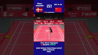 Viktor AXELSEN Vs SHI Yu Qi  Final  World Tour Finals 2023 [upl. by Pam]