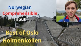 Best of Oslo Holmenkollen Norwegian Comprenehsible Input [upl. by Neetsirk]