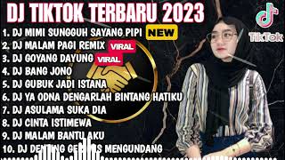 DJ TIKTOK TERBARU 2023  DJ MIMI PIPI  DJ MIMI SUNGGUH SAYANG PIPI CUMA PIPI REMIX FULL BAS [upl. by Sperry]