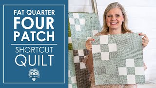 The BEST Big Easy Fat Quarter Quilt for New Quilters Fat Quarter Four Patch Shortcut Quilt [upl. by Eseuqcaj]