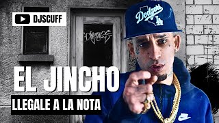 EL JINCHO  LLEGALE A LA NOTA ❌ DJ SCUFF TBT [upl. by Erreit]