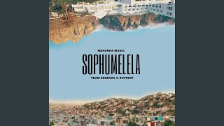 Sophumelela feat Ruffest [upl. by Eenoj330]