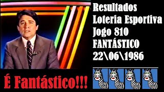 A Zebrinha do Fantástico e os resultados da Loteria Esportiva teste 810 no domingo 22 de junho 86 [upl. by Jerad57]